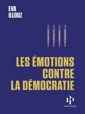 cover image of Les émotions contre la démocratie